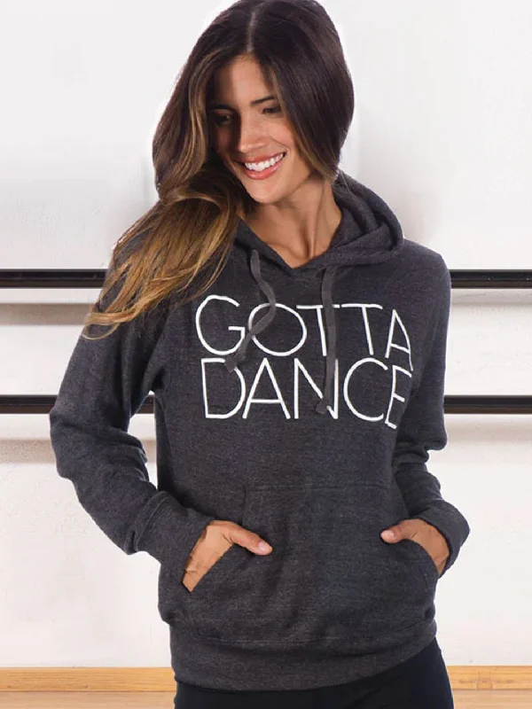 Gotta Dance Hoodie Hoodie with Logo Branding Identity