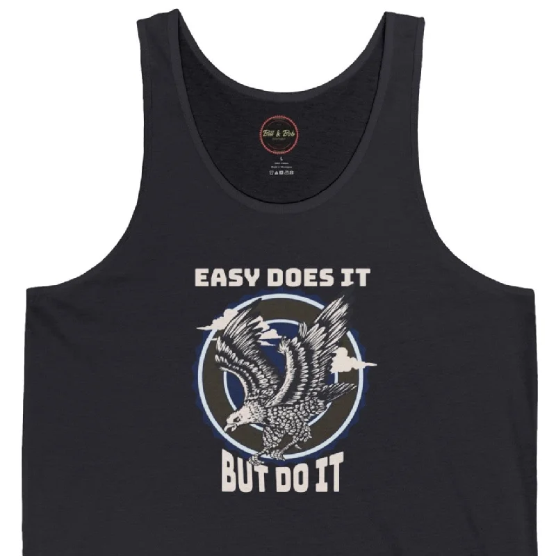 Easy Does it But Do it Unisex Jersey Tank High-End Jersey Tee