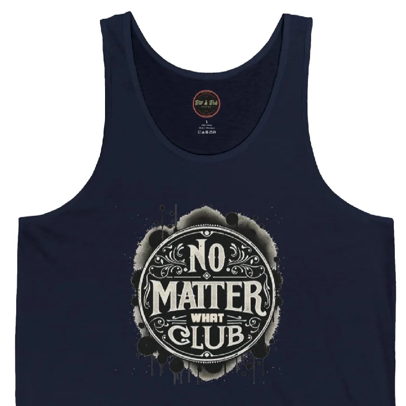 No Matter What Club Unisex Jersey Tank Holiday Jersey Tee